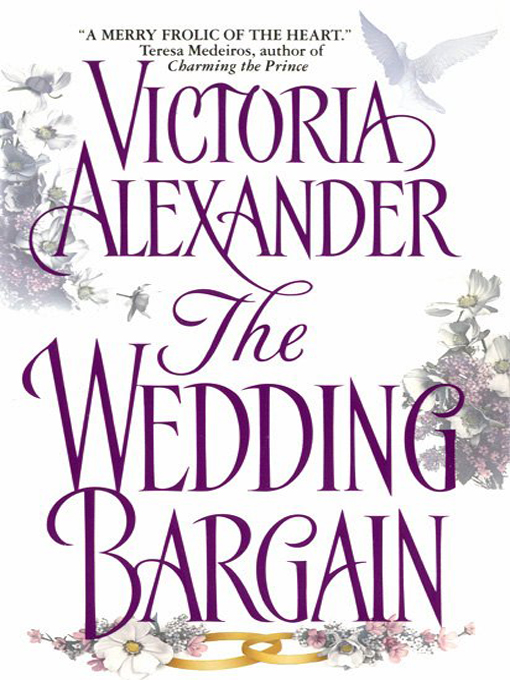 Title details for The Wedding Bargain by Victoria Alexander - Wait list